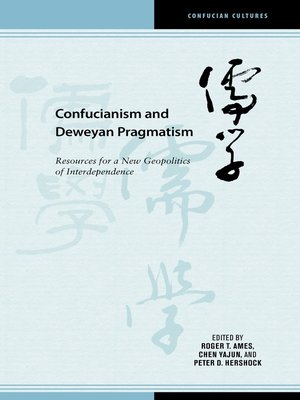 cover image of Confucianism and Deweyan Pragmatism